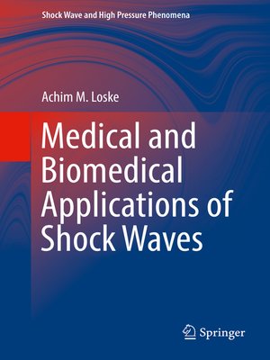 cover image of Medical and Biomedical Applications of Shock Waves